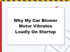 Vibrating Blower Motor and Noise Mitigation Tips